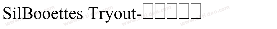 SilBooettes Tryout字体转换